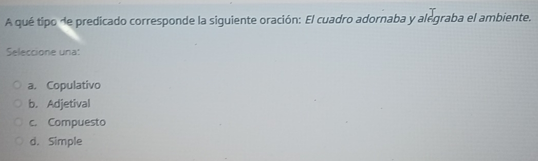 30 oraciones sorprendentes con predicado compuesto