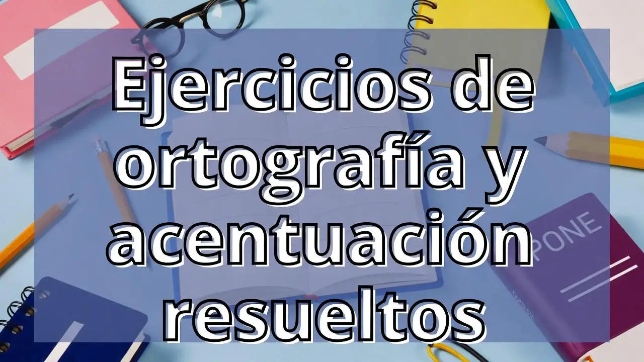 Acentuación: Claves y Ejemplos que Necesitas Conocer 2 acentuacion claves y ejemplos que necesitas conocer