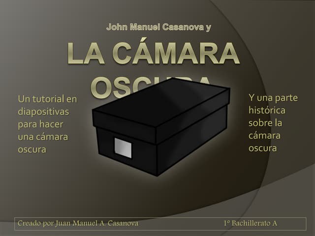 camara oscura que es la misteriosa revelacion