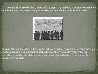 MEDIOS MASIVOS DE COMUNICACIÓN: QUÉ LOS HACE PODEROSOS 2 medios masivos de comunicacion que los hace poderosos