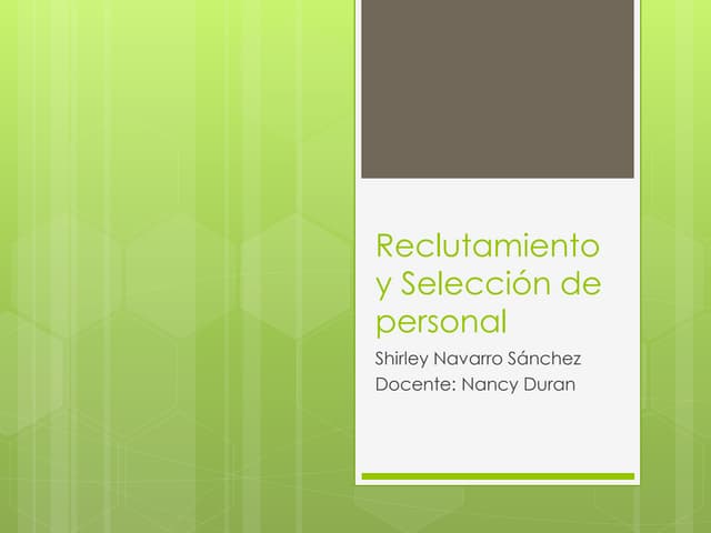 QUÉ ES RECLUTAMIENTO Claves de SELECCIÓN EXCELENTE 2 que es reclutamiento claves de seleccion