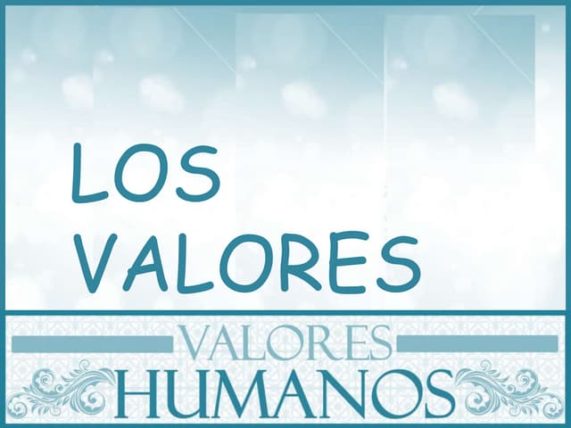 que son los valores universales descubre los 12 claves