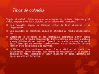 tipos de coloides secretos y usos sorprendentes